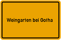 Ortsschild Weingarten bei Gotha