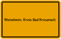 Ortsschild von Gemeinde Weinsheim, Kreis Bad Kreuznach in Rheinland-Pfalz