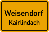 Kairlindacher Straße in WeisendorfKairlindach