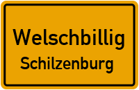 Burgstraße in WelschbilligSchilzenburg