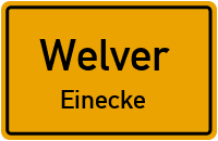 Einecker Straße in WelverEinecke