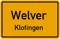 Klotinger Straße in WelverKlotingen
