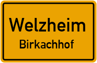 Birkachhof in WelzheimBirkachhof