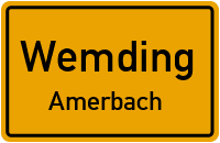 Bichlweg in 86650 Wemding (Amerbach)
