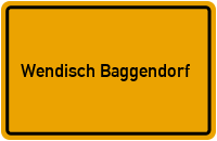 Ortsschild von Wendisch Baggendorf in Mecklenburg-Vorpommern