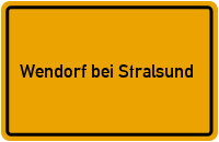 City Sign Wendorf bei Stralsund