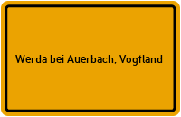 City Sign Werda bei Auerbach, Vogtland