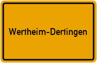 Ortsschild Wertheim-Dertingen