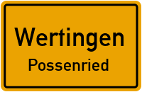 Am Plattenberg in WertingenPossenried
