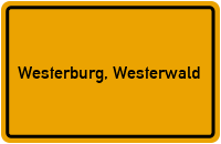 Ortsschild von Stadt Westerburg, Westerwald in Rheinland-Pfalz