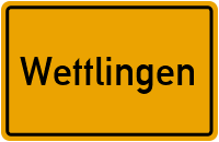 Ortsschild von Gemeinde Wettlingen in Rheinland-Pfalz