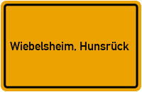 Ortsschild von Gemeinde Wiebelsheim, Hunsrück in Rheinland-Pfalz