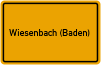 Ortsschild von Gemeinde Wiesenbach (Baden) in Baden-Württemberg