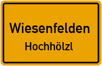 Straßenverzeichnis Wiesenfelden Hochhölzl