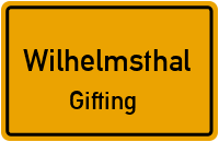 Straßenverzeichnis Wilhelmsthal Gifting