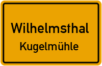 Straßenverzeichnis Wilhelmsthal Kugelmühle