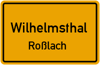 Straßen in Wilhelmsthal Roßlach
