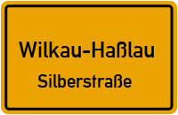 Straßenverzeichnis Wilkau-Haßlau Silberstraße