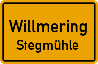 Stegmühle in WillmeringStegmühle