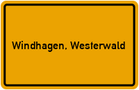 Ortsschild von Gemeinde Windhagen, Westerwald in Rheinland-Pfalz