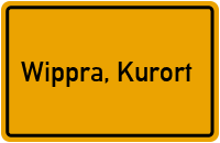 Ortsschild von Gemeinde Wippra, Kurort in Sachsen-Anhalt