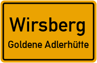 Goldene Adlerhütte in WirsbergGoldene Adlerhütte