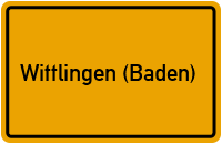 City Sign Wittlingen (Baden)
