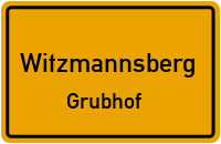 Grubhof in 94104 Witzmannsberg (Grubhof)