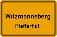 Pfefferhof in WitzmannsbergPfefferhof
