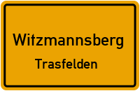 Trasfelden in WitzmannsbergTrasfelden