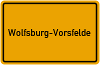 City Sign Wolfsburg-Vorsfelde