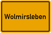 Ortsschild von Gemeinde Wolmirsleben in Sachsen-Anhalt