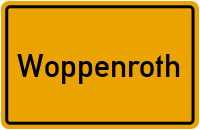 Ortsschild von Gemeinde Woppenroth in Rheinland-Pfalz