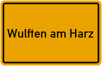 City Sign Wulften am Harz