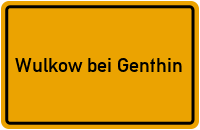 City Sign Wulkow bei Genthin