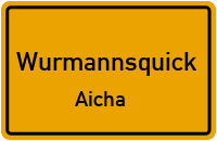 Straßenverzeichnis Wurmannsquick Aicha