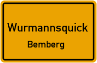 Bemberg in WurmannsquickBemberg