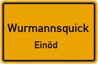 Einöd in 84329 Wurmannsquick (Einöd)