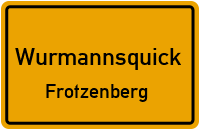Straßenverzeichnis Wurmannsquick Frotzenberg