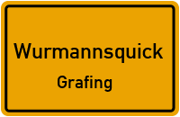 Straßenverzeichnis Wurmannsquick Grafing