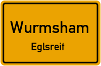 Straßen in Wurmsham Eglsreit