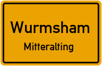 Straßen in Wurmsham Mitteralting
