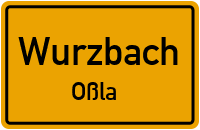 Oßla in WurzbachOßla
