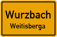 Straßenverzeichnis Wurzbach Weitisberga