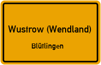 Straßenverzeichnis Wustrow (Wendland) Blütlingen