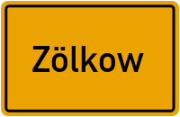 Ortsschild von Zölkow in Mecklenburg-Vorpommern