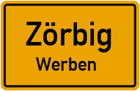 Mösthinsdorfer Straße in ZörbigWerben