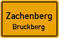 Bruckberg in ZachenbergBruckberg