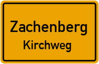 Zachenberger Straße in ZachenbergKirchweg