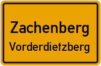 Vorderdietzberg in ZachenbergVorderdietzberg